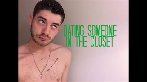 dating someone in the closet